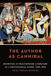 bokomslag The Author as Cannibal