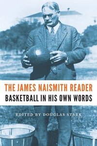 bokomslag The James Naismith Reader
