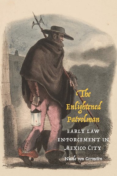 Nicole von Germeten - Enlightened Patrolman, Inbunden