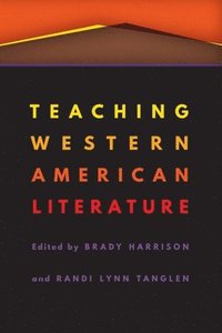 bokomslag Teaching Western American Literature