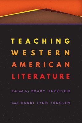 bokomslag Teaching Western American Literature