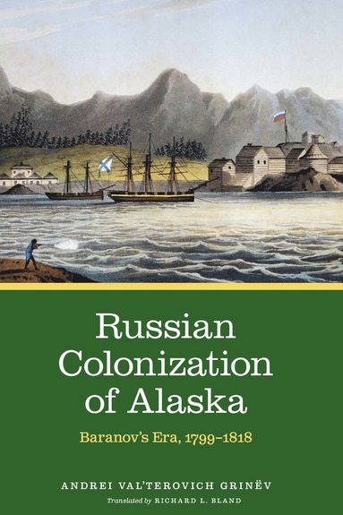 bokomslag Russian Colonization of Alaska