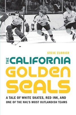 bokomslag The California Golden Seals