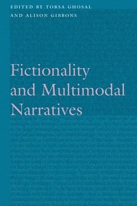 bokomslag Fictionality and Multimodal Narratives