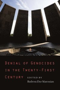 bokomslag Denial of Genocides in the Twenty-First Century