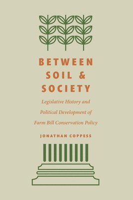 bokomslag Between Soil and Society