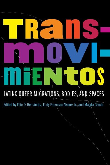Ellie D. Hernandez, Eddy Francisco Alvarez, Magda García - Transmovimientos, Häftad