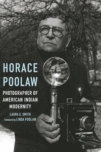 bokomslag Horace Poolaw, Photographer of American Indian Modernity