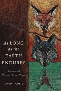 bokomslag As Long As the Earth Endures