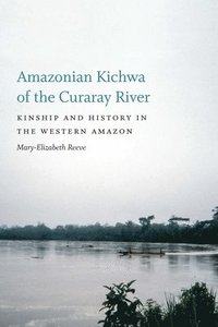 bokomslag Amazonian Kichwa of the Curaray River