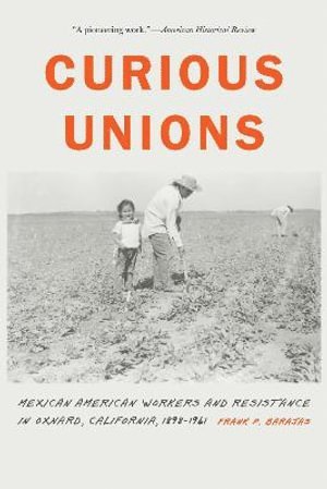 Frank P. Barajas, Frank P Barajas - Curious Unions, Häftad
