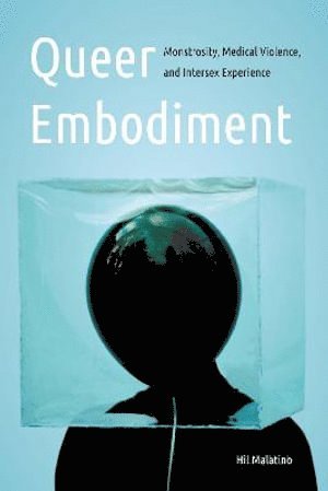 Hil Malatino - Queer Embodiment, Häftad
