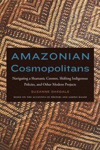 bokomslag Amazonian Cosmopolitans