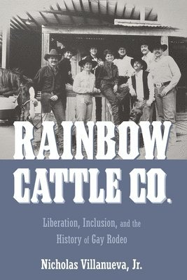 bokomslag Rainbow Cattle Co.