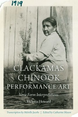 bokomslag Clackamas Chinook Performance Art