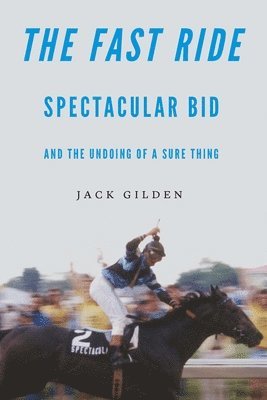 Jack Gilden - Fast Ride, Inbunden
