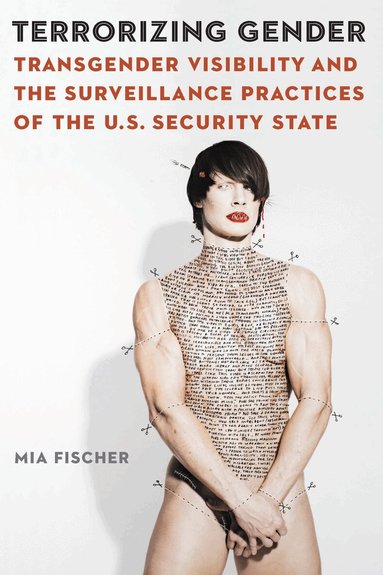 Mia Fischer - Terrorizing Gender, Häftad