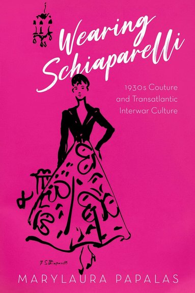 Marylaura Papalas - Wearing Schiaparelli, Häftad