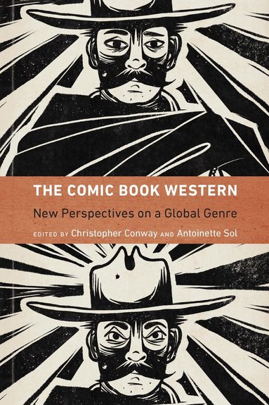 Christopher Conway, Antoinette Sol - Comic Book Western, Häftad