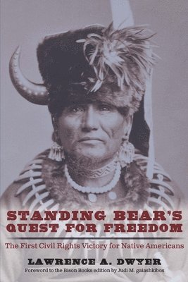 Standing Bear's Quest for Freedom 1