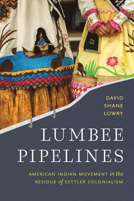 bokomslag Lumbee Pipelines