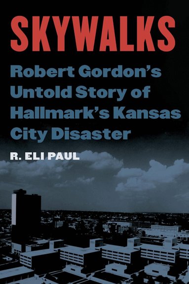 R. Eli Paul - Skywalks, Inbunden