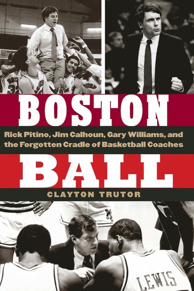 Clayton Trutor - Boston Ball, Inbunden
