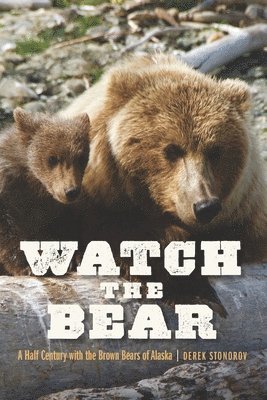 Watch the Bear 1