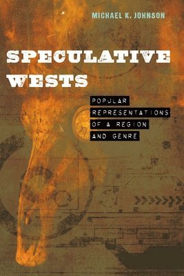 Speculative Wests 1
