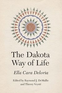 bokomslag The Dakota Way of Life