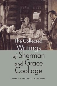 bokomslag The Collected Writings of Sherman and Grace Coolidge