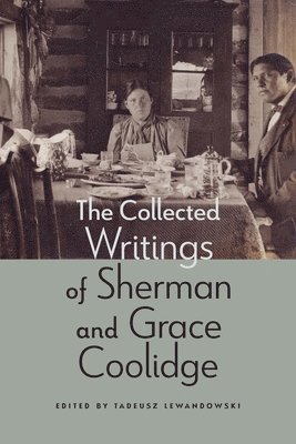 The Collected Writings of Sherman and Grace Coolidge 1