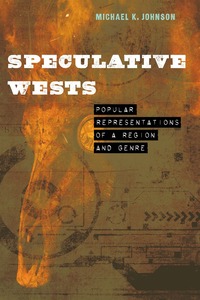 bokomslag Speculative Wests