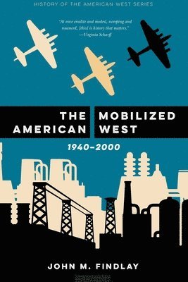 Mobilized American West, 1940–2000