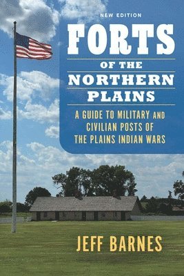 Forts of the Northern Plains 1