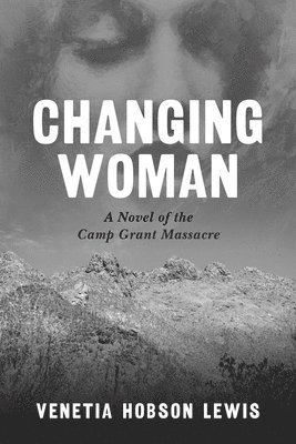 Venetia Hobson Lewis - Changing Woman, Häftad
