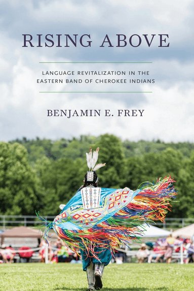 Benjamin E. Frey - Rising Above, Inbunden