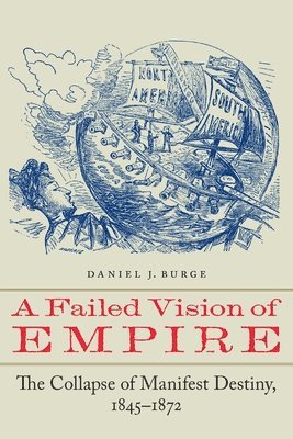 A Failed Vision of Empire 1