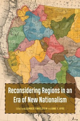 bokomslag Reconsidering Regions in an Era of New Nationalism