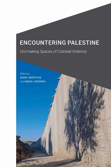 Mark Griffiths, Mikko Joronen - Encountering Palestine, Häftad