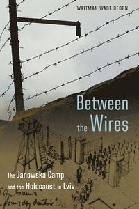 bokomslag Between the Wires