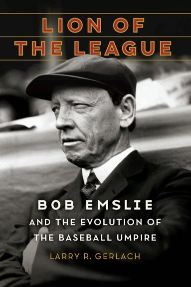 Larry R. Gerlach - Lion of the League, Inbunden