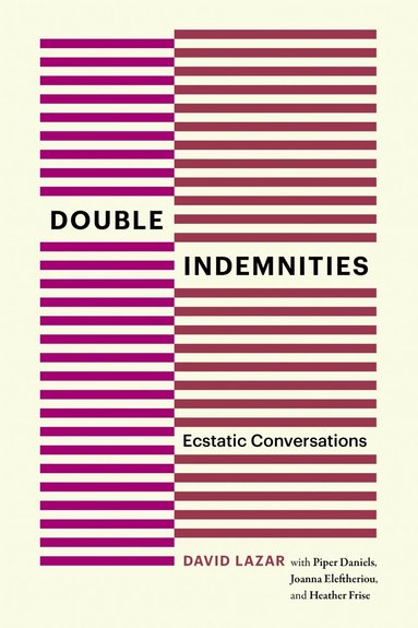 David Lazar - Double Indemnities, Häftad