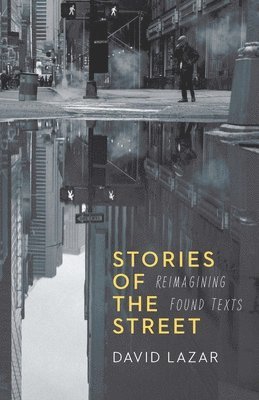 David Lazar - Stories of the Street, Häftad