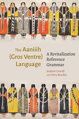 bokomslag Aaniiih (Gros Ventre) Language