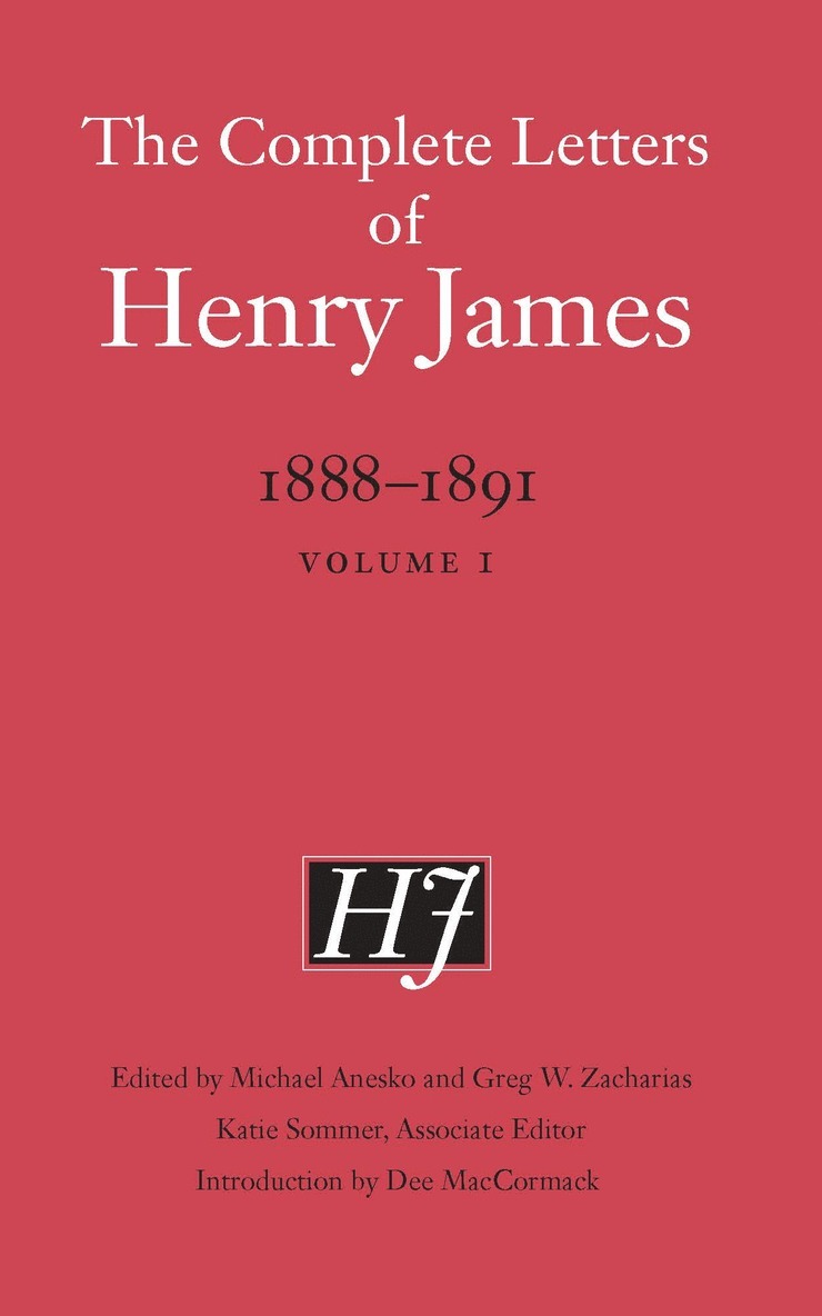 Henry James, Michael Anesko, Greg W. Zacharias, Katie Sommer, Greg W Zacharias - Complete Letters of Henry James, 1888–1891, Inbunden