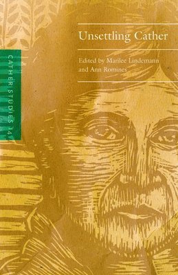 Cather Studies, Marilee Lindemann, Ann Romines - Cather Studies, Volume 14, Häftad