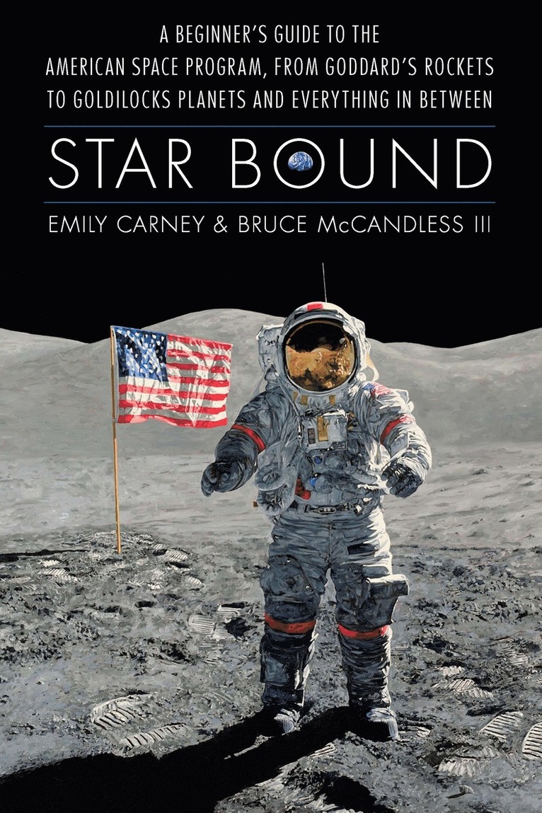 Emily Carney, Bruce McCandless - Star Bound, Inbunden
