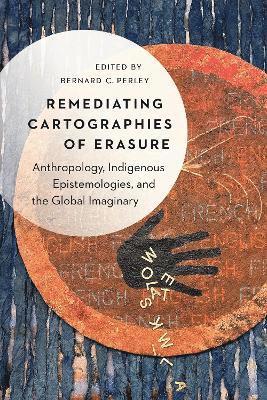 bokomslag Remediating Cartographies of Erasure