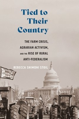 Rebecca Shimoni Stoil - Tied to Their Country, Inbunden